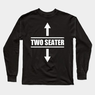 Two Seater Arrows Funny College Humor Sarcastic Long Sleeve T-Shirt